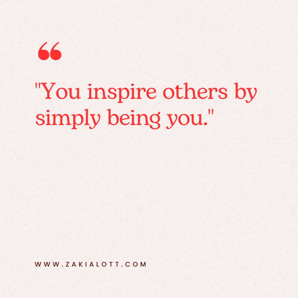 Image featuring a tired mom quote on a light beige background. The text, written in bold red font, reads, You inspire others by simply being you. The quote conveys a deep and reflective tone.