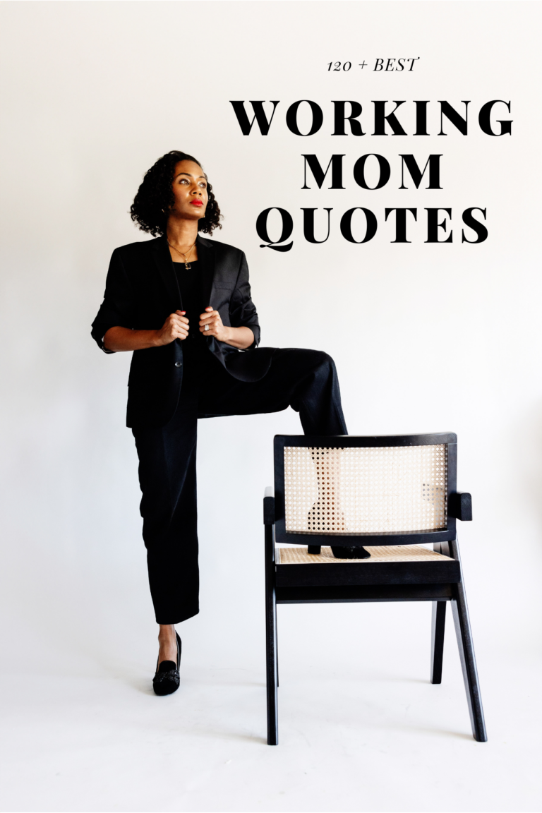 Image of a professional woman standing confidently in a black suit, with one foot resting on a black chair featuring a woven cane backrest. The text '120+ Best Working Mom Quotes' is displayed on the upper right side of the image showing Inspirational Quotes For Working Moms.