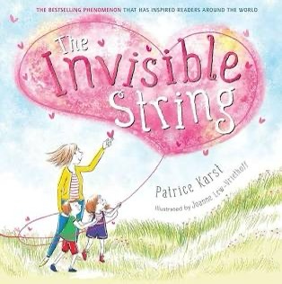 Invisible String Theory: Is It Real and Does It Work? Image of a cover of, The Invisible String book showing a woman and kids holding a heart shaped string balloon.