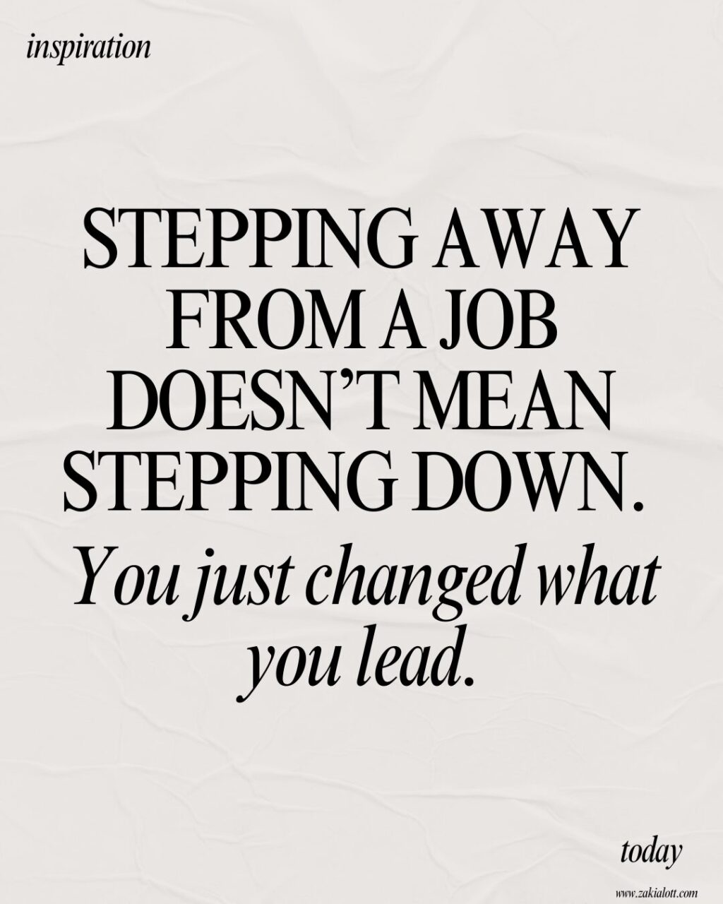 90 Inspirational Stay at Home Mom Quotes Image of a quote stepping away from a job isn’t stepping down you just changed what you lead.